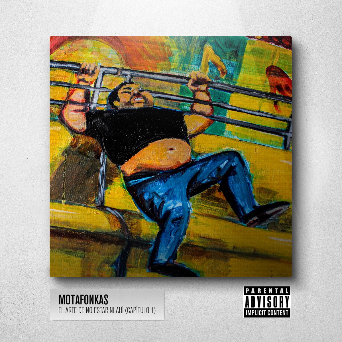 El Arte De No Estar Ni Ahí - EP by Motafonkas album cover