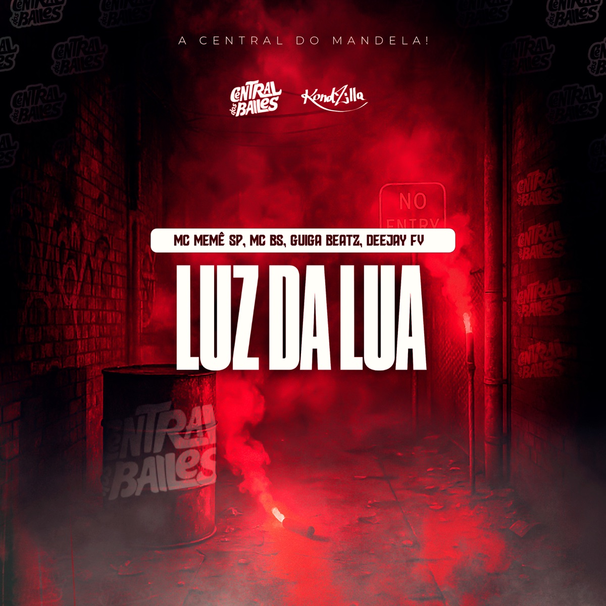 Luz Da Lua - Single by MC Memê SP, Mc BS, Guiga Beatz & Deejay FV album cover