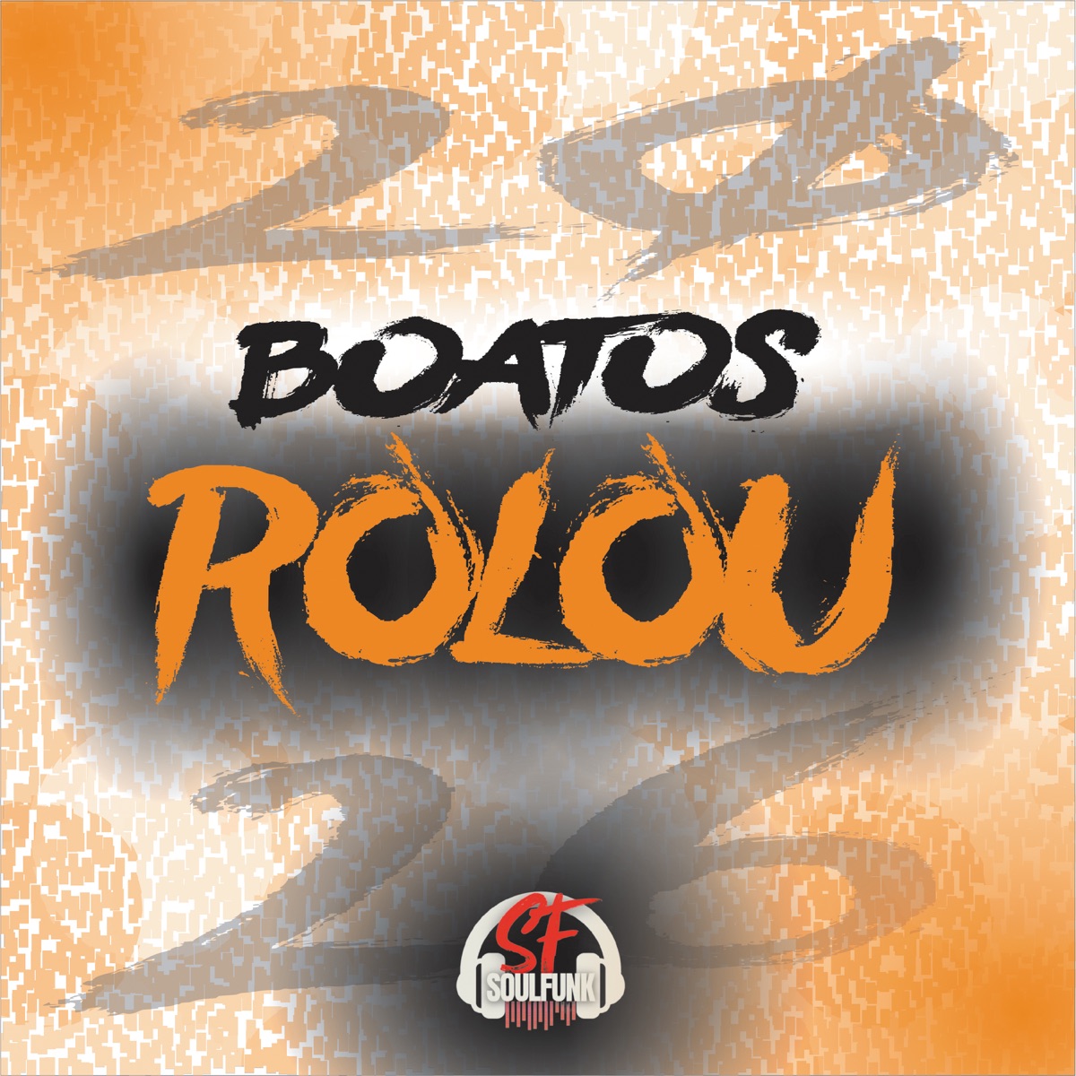 Boatos Rolou - Single by Mc Bruninho 011 & CalyFer album cover