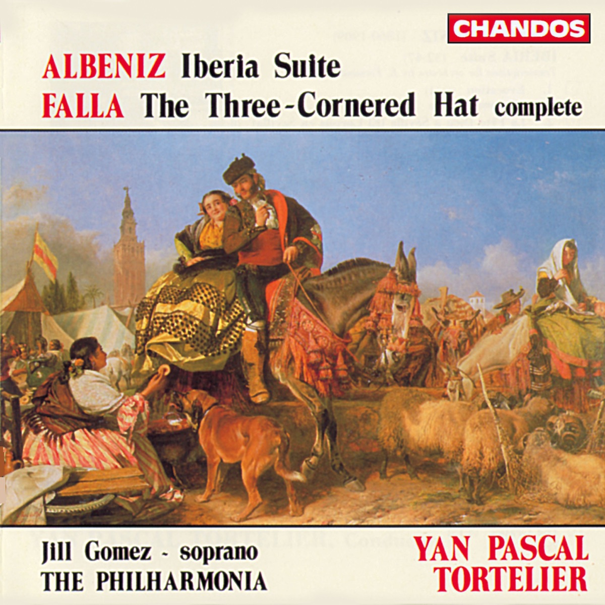 De Falla: El Sombrero de tres picos - Albeniz: Iberia Suite by Yan Pascal Tortelier, Philharmonia Orchestra & Jill Gomez album cover