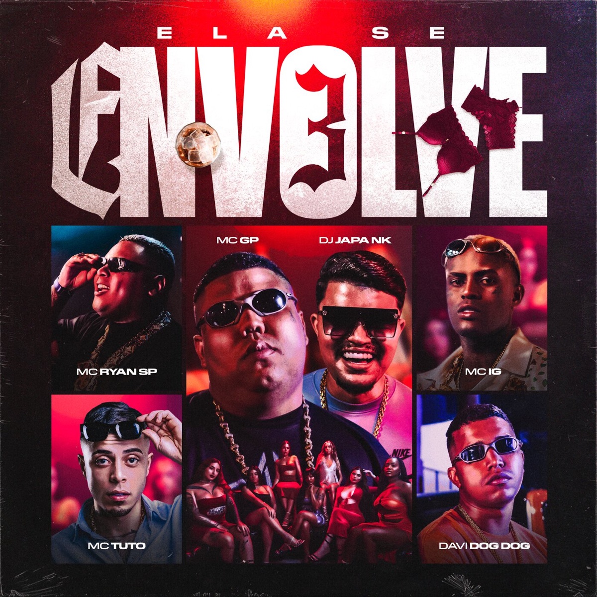 Ela Se Envolve 3 (feat. MC Ryan SP & Mc IG) - Single by Mc GP, MC Tuto & DJ Japa NK album cover