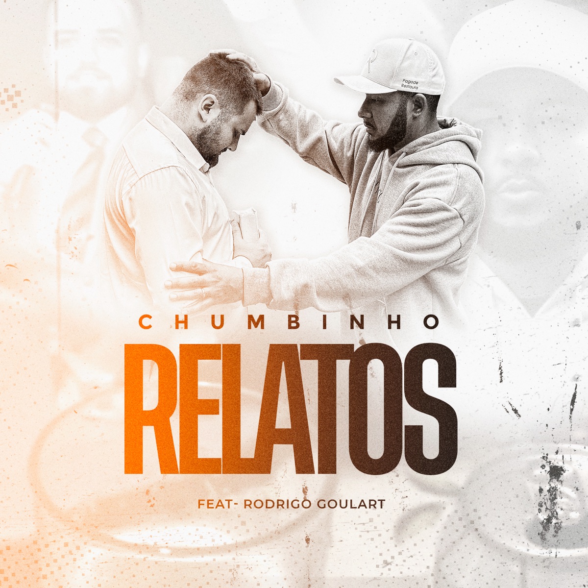 Relatos (feat. Rodrigo Goulart) - Single by Chumbinho album cover