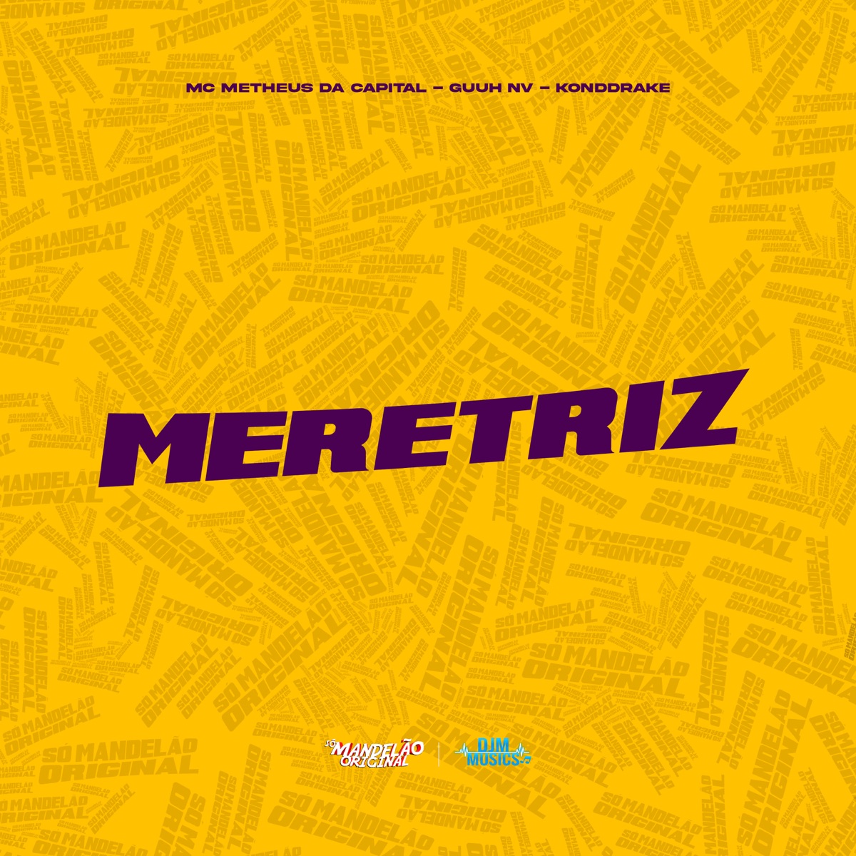 Meretriz - Single by MC Matheus da Capital & Guuh NV album cover