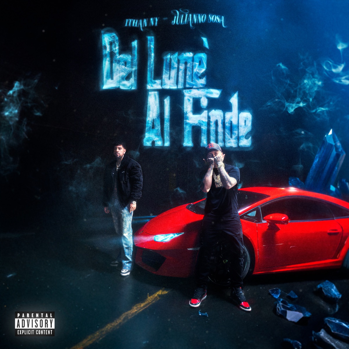 Del Lune Al Finde - Single by ITHAN NY & Julianno Sosa album cover