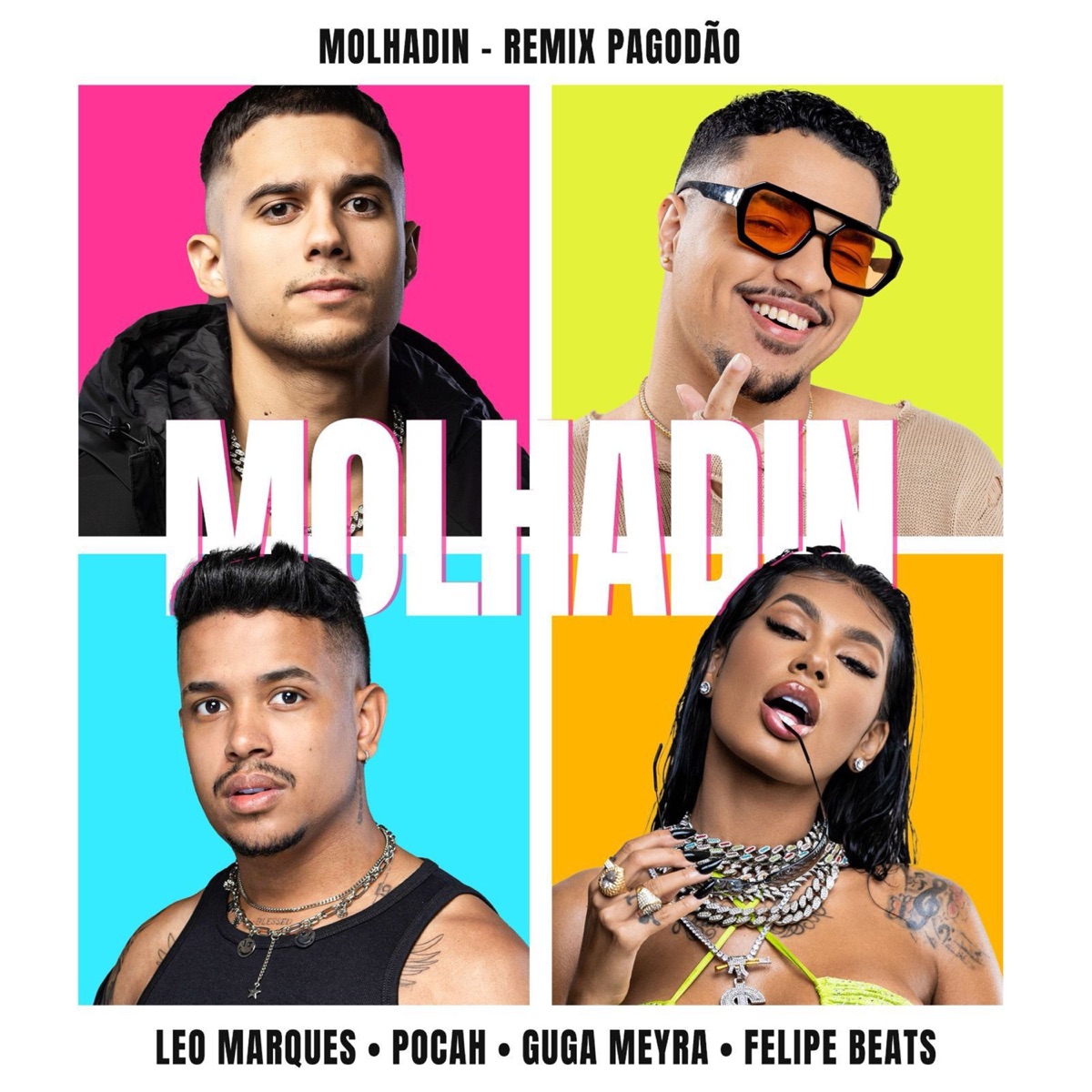 Molhadin - Remix Pagodão - Single by Leo Marques, Guga Meyra, Felipe Beats & POCAH album cover