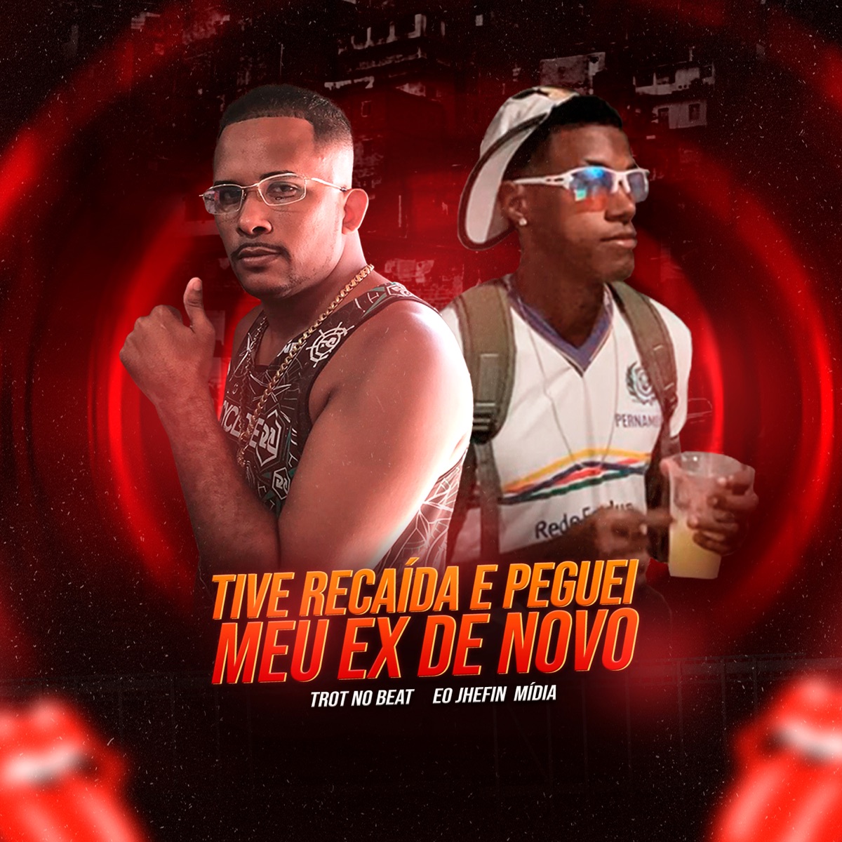Tive Recaida e Peguei Meu Ex de Novo - Single by Trot No Beat, EO Jhefin Midia & MC Dany album cover