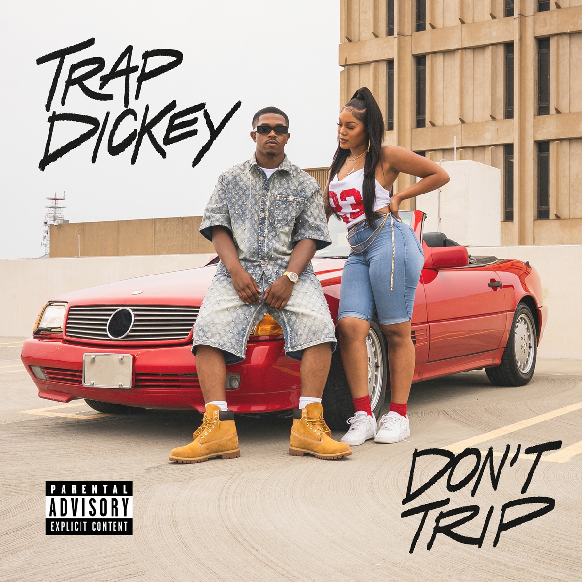 Don’t Trip - Single by Trap Dickey album cover
