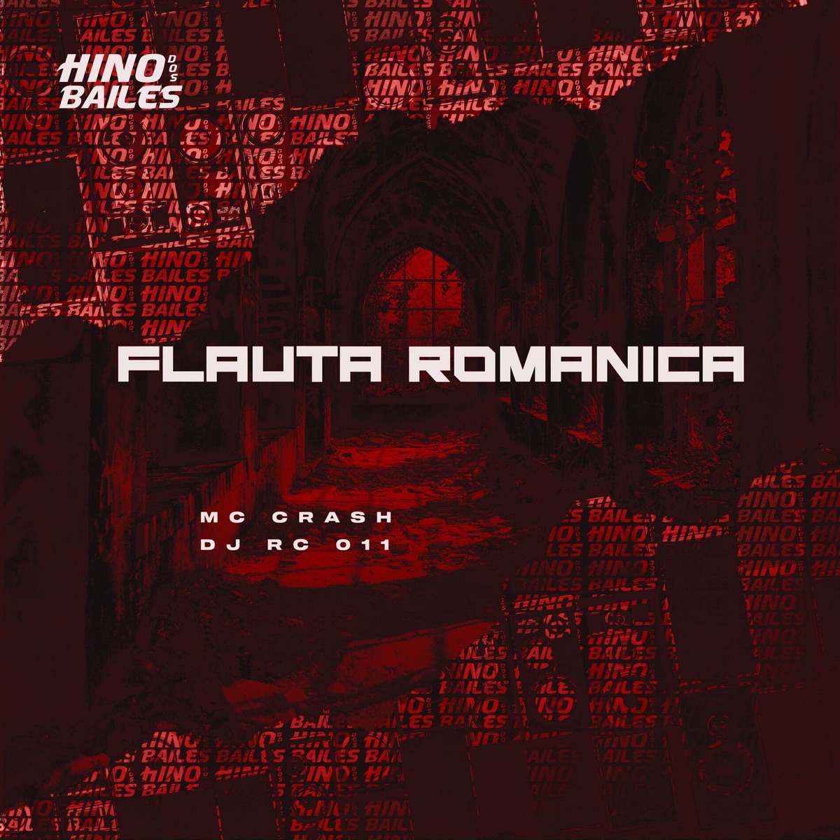 Flauta Românica - Single by Mc Crash & DJ RC 011 album cover