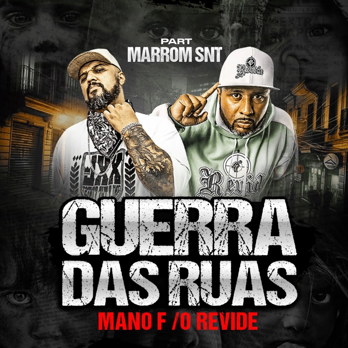 Guerra das Ruas (feat. Marrom SNT) - Single by Mano F (O Revide) album cover