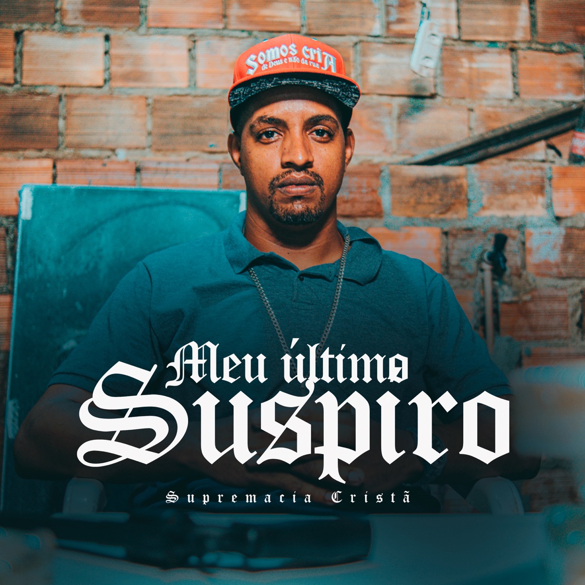 Meu Último Suspiro - Single by Supremacia crista album cover