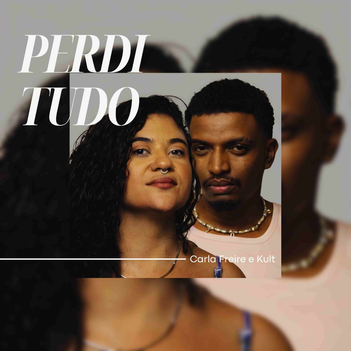 Perdi Tudo - Single by Carla Freire & Kult album cover