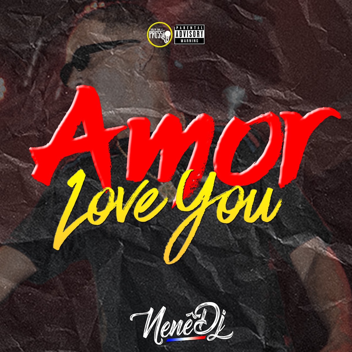 Amor Love You - Single by Nene DJ & MC Rogê album cover