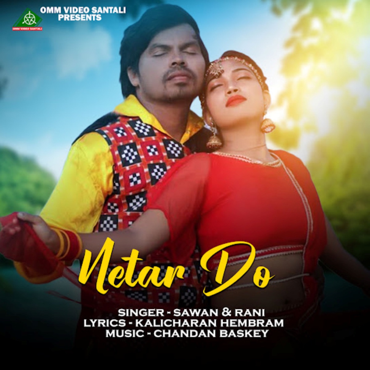 Netar Do - Single by Sawan & Rani album cover
