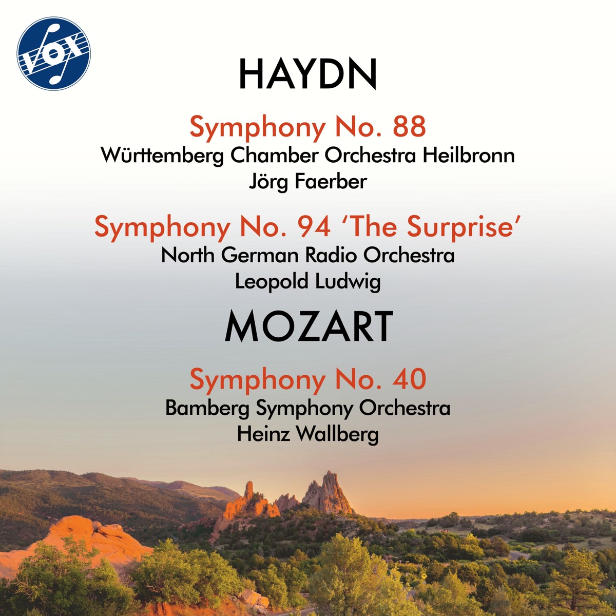 Haydn: Symphonies Nos. 88 & 94 "The Surprise" - Mozart: Symphony No. 40 by Württemberg Chamber Orchestra Heilbronn, North German Radio Orchestra, Bamberg Symphony Orchestra, Jörg Faerber, Léopold Ludwig & Heinz Wallberg album cover