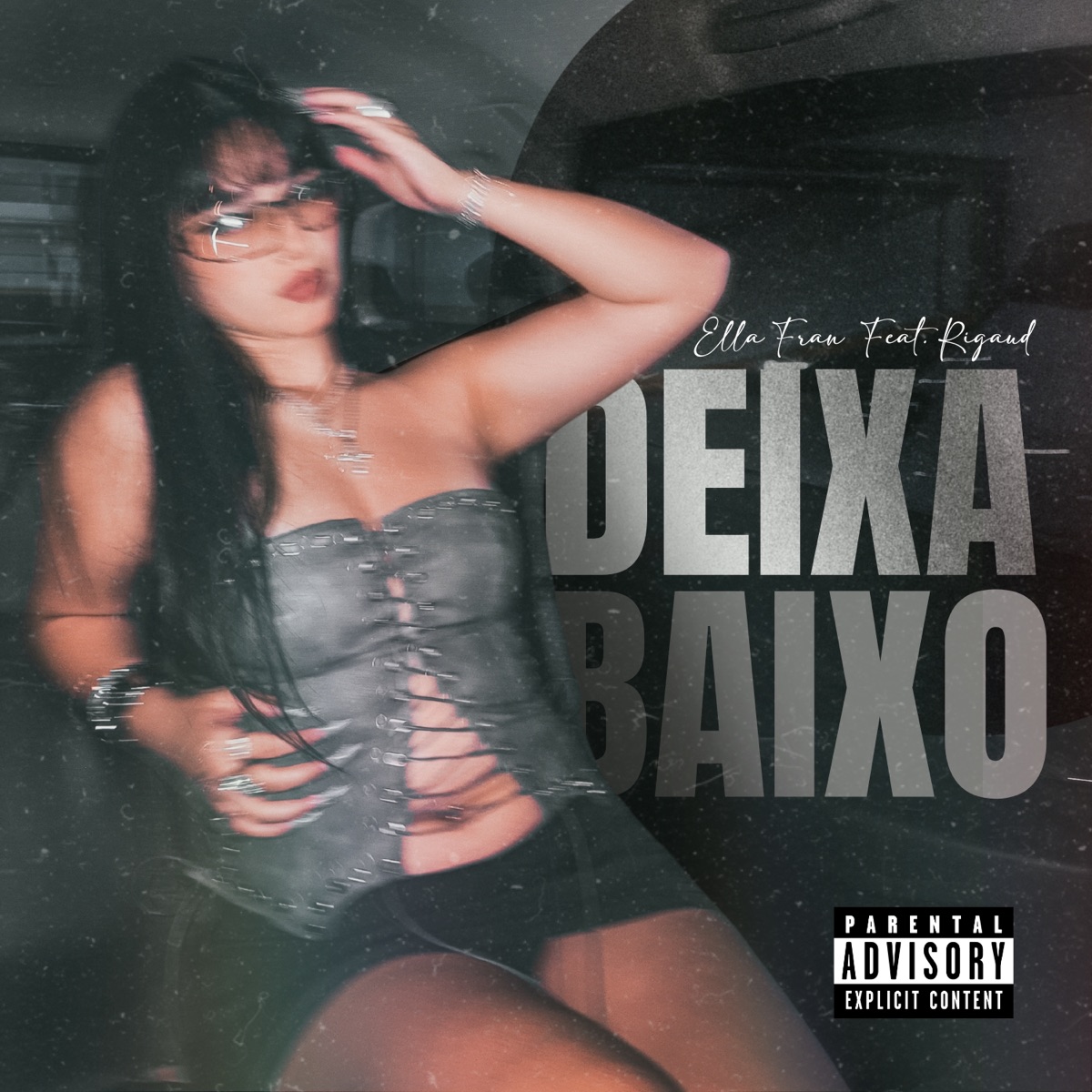 Deixa Baixo - Single by Ella Fran & Rigaud album cover