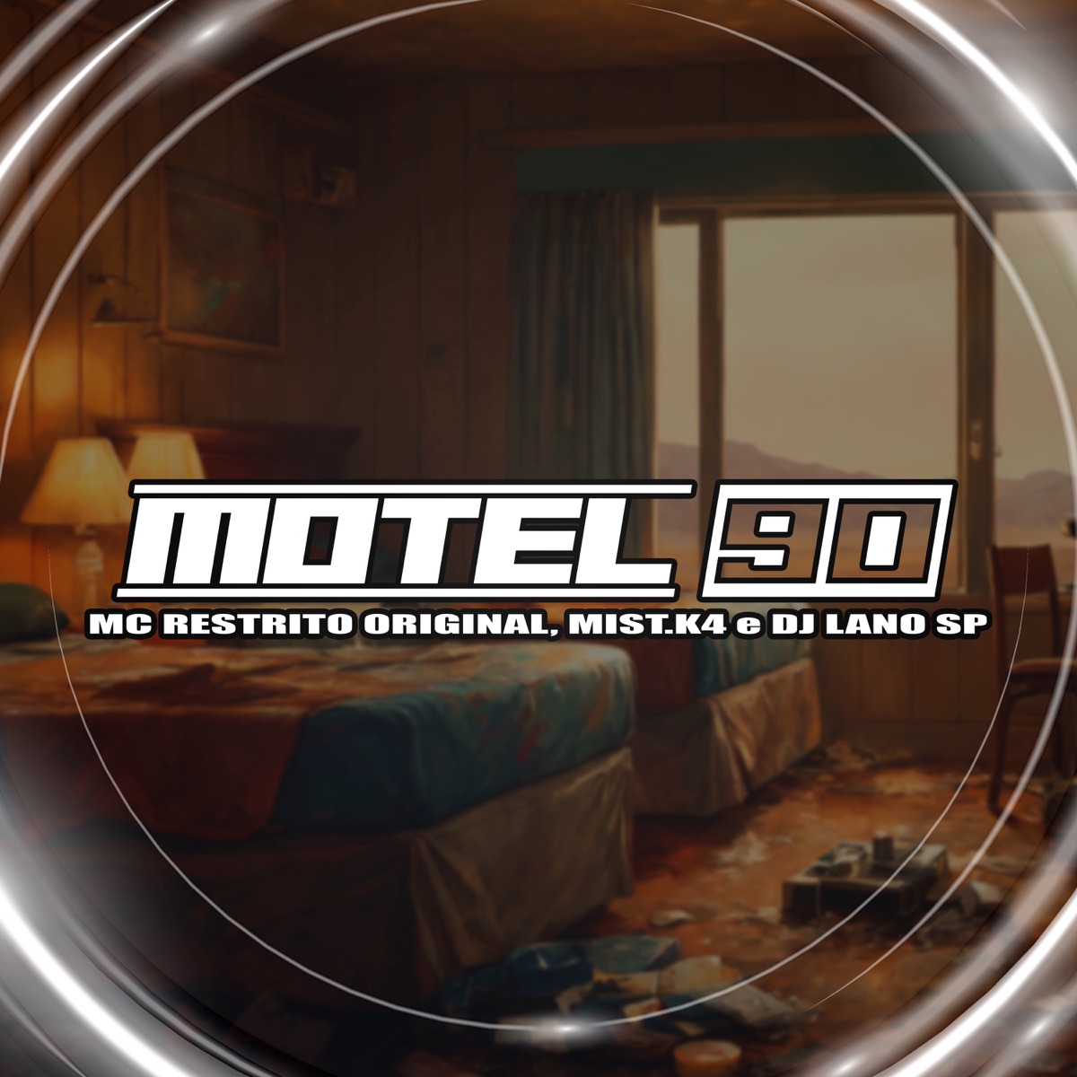 Motel 90 - Single by MC RESTRITO ORIGINAL, Misti.k4 & DJ Lano SP album cover