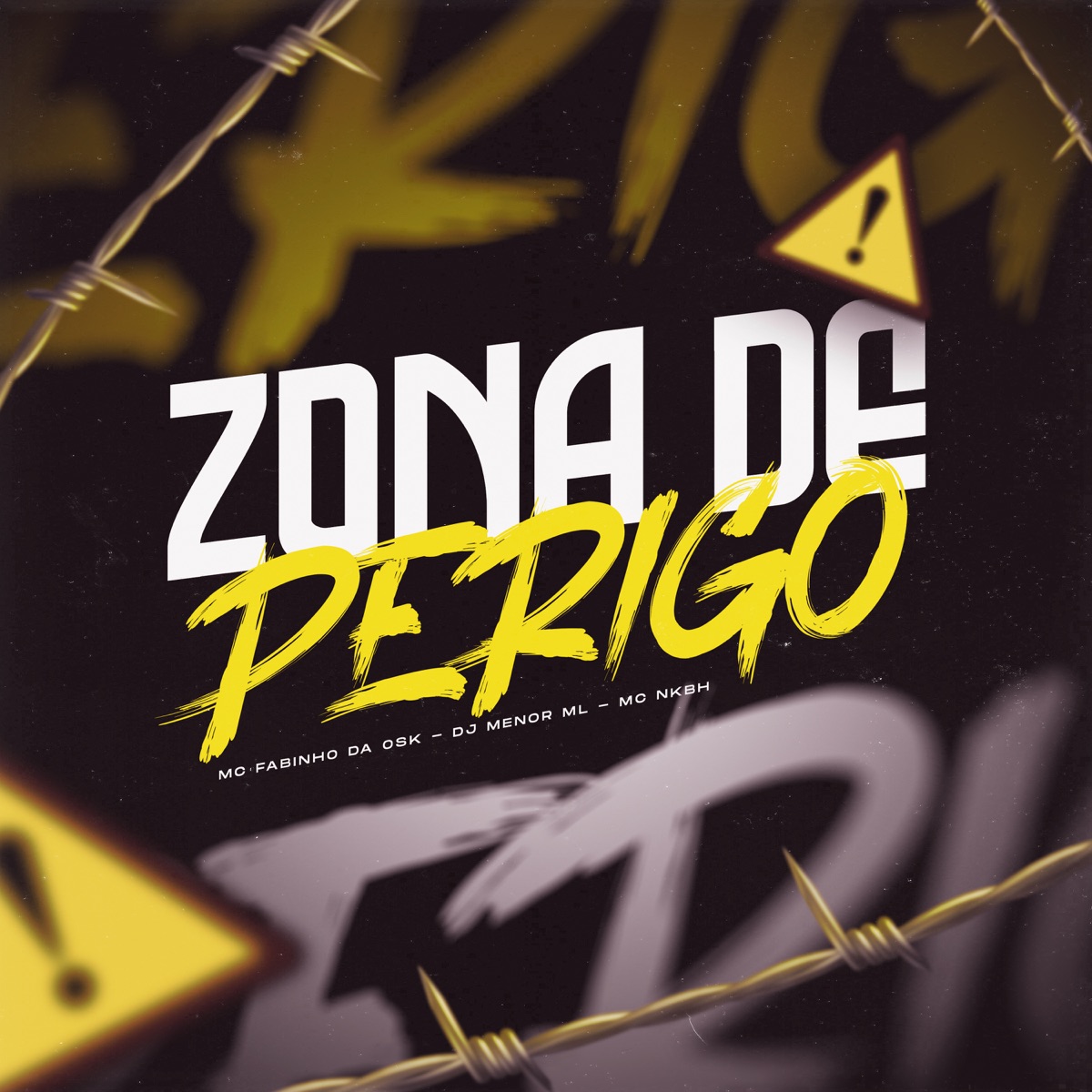 Zona de Perigo - Single by DJ MENOR ML, MC NK BH & MC Fabinho da Osk album cover
