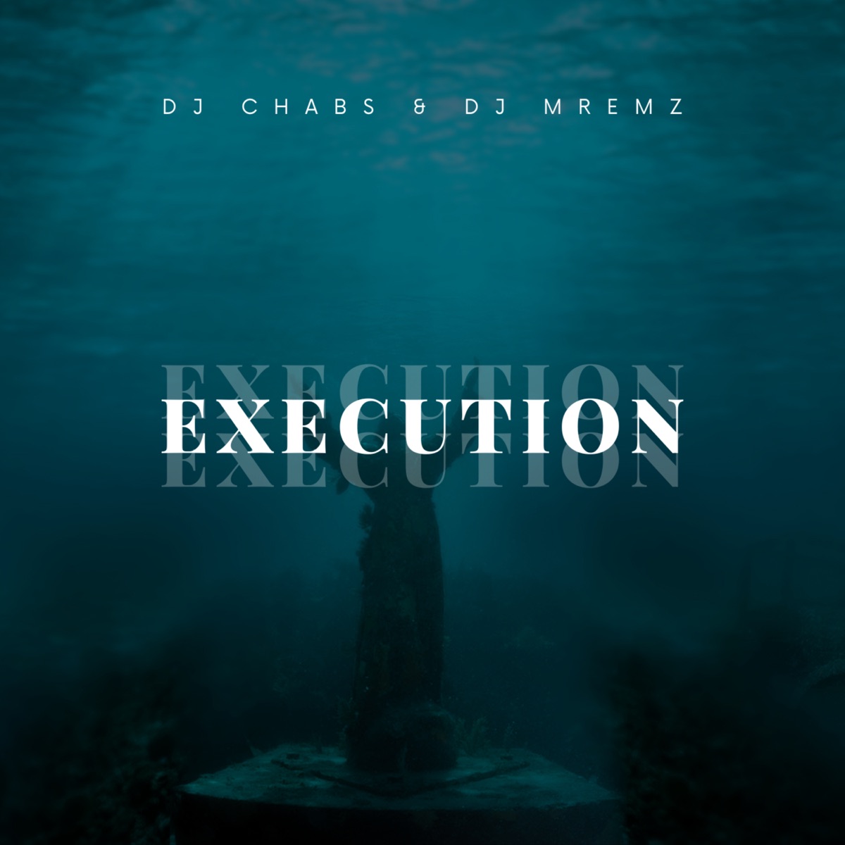 Execution - Single by Dj Chabs & Dj Mremz album cover