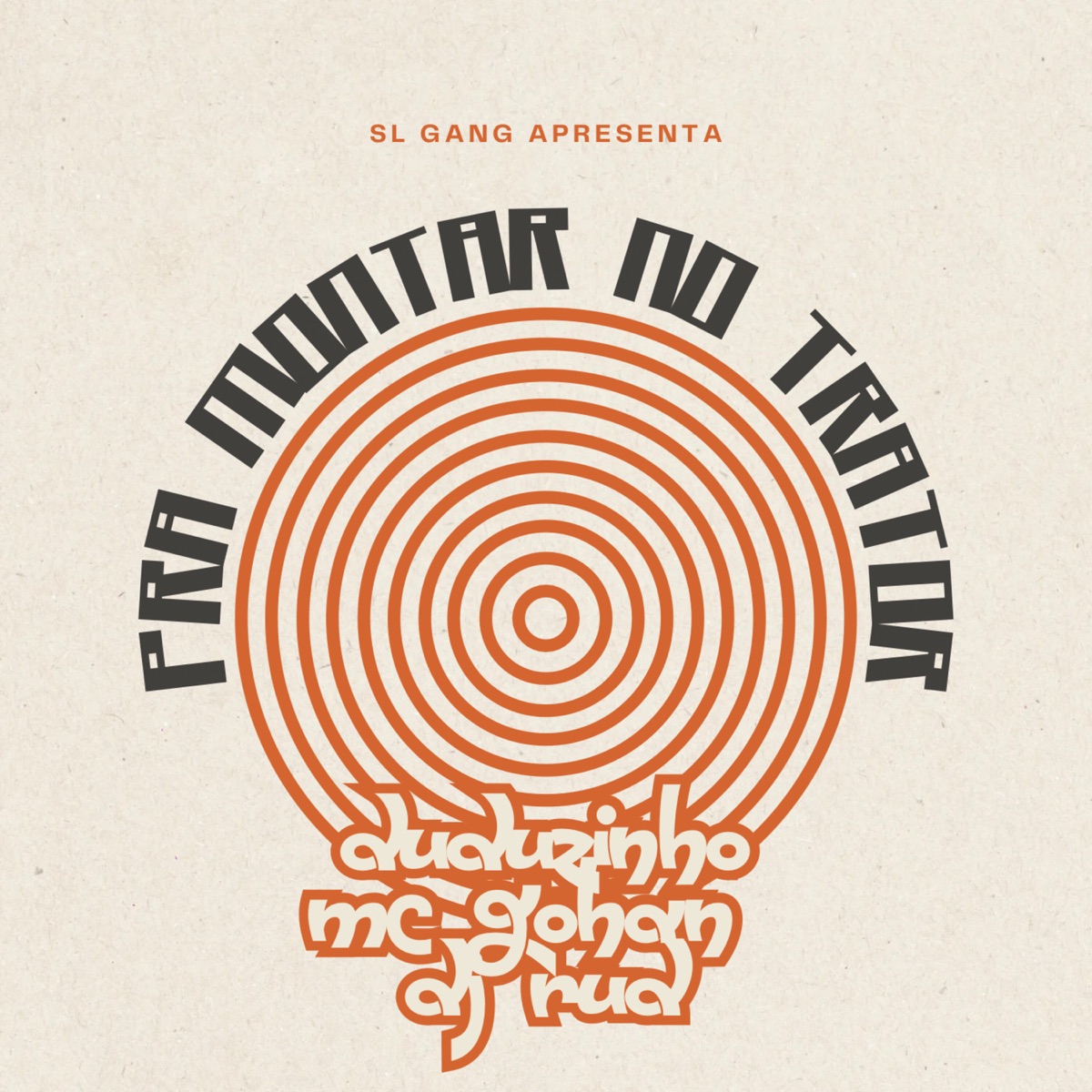 Pra Montar no Trator - Single by Duduzinho, Mc Gorran & Dj Rud album cover