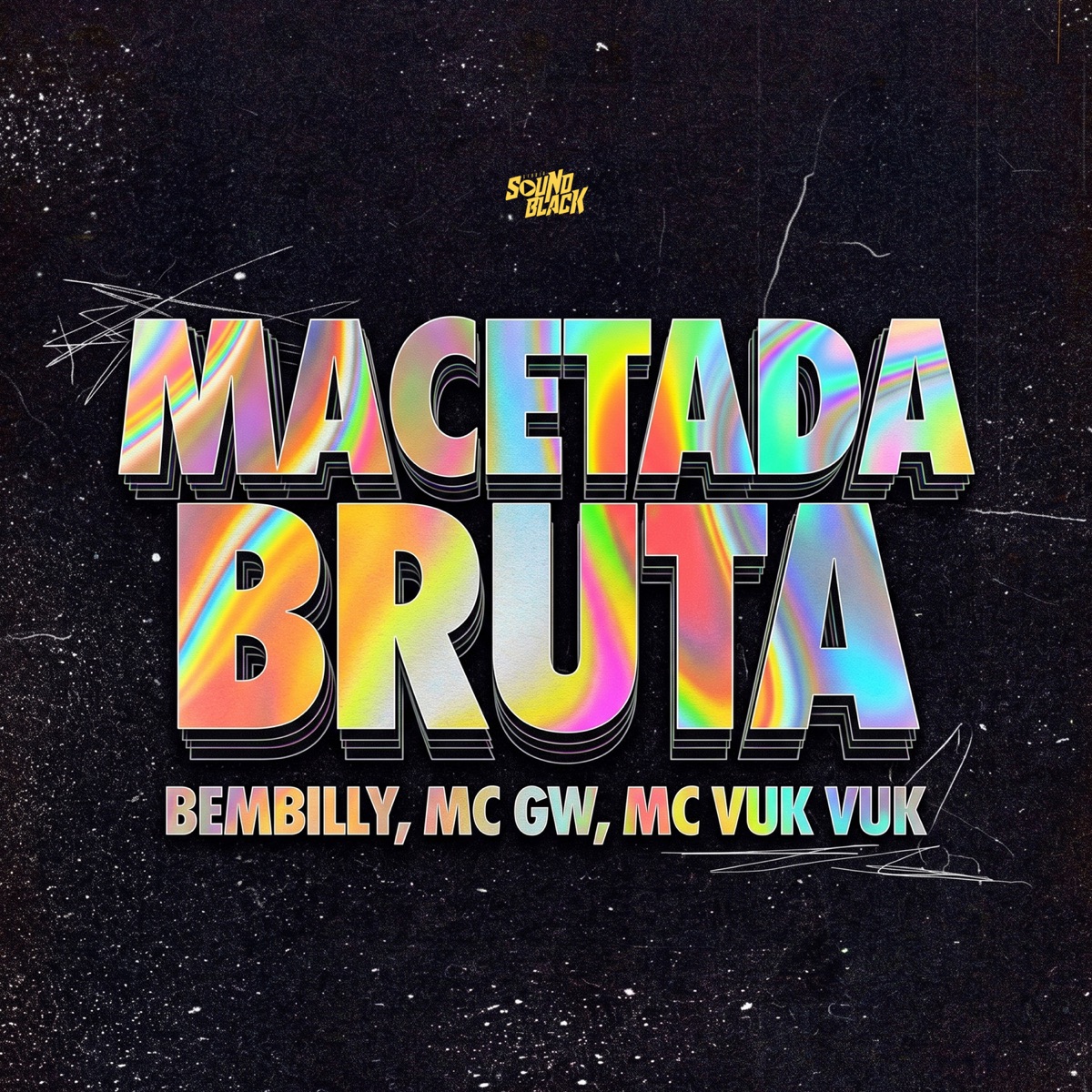 Macetada Bruta - Single by BemBilly, Mc Gw & Mc Vuk Vuk album cover