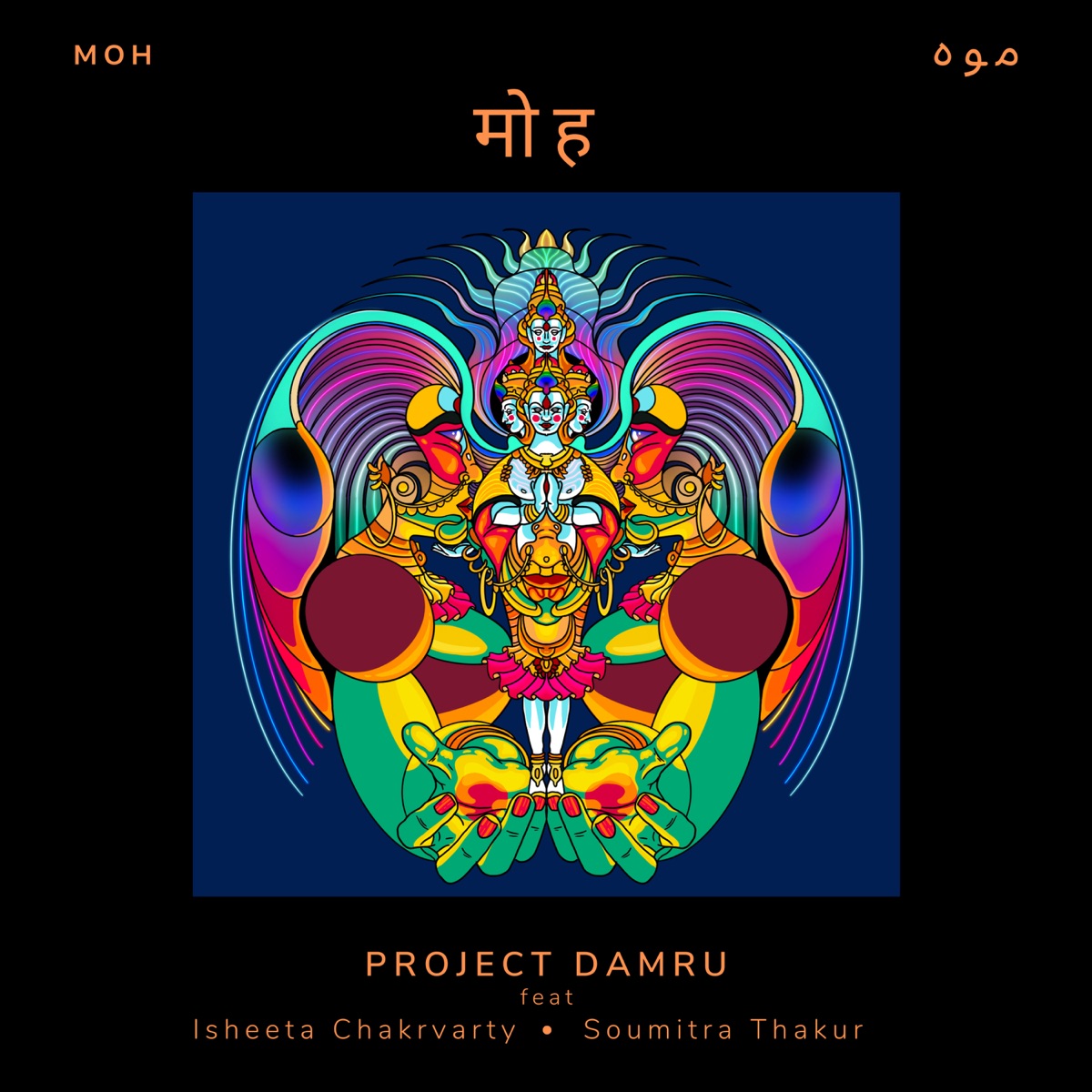 Moh - Single by Project Damru, Isheeta Chakrvarty & Soumitra Thakur album cover