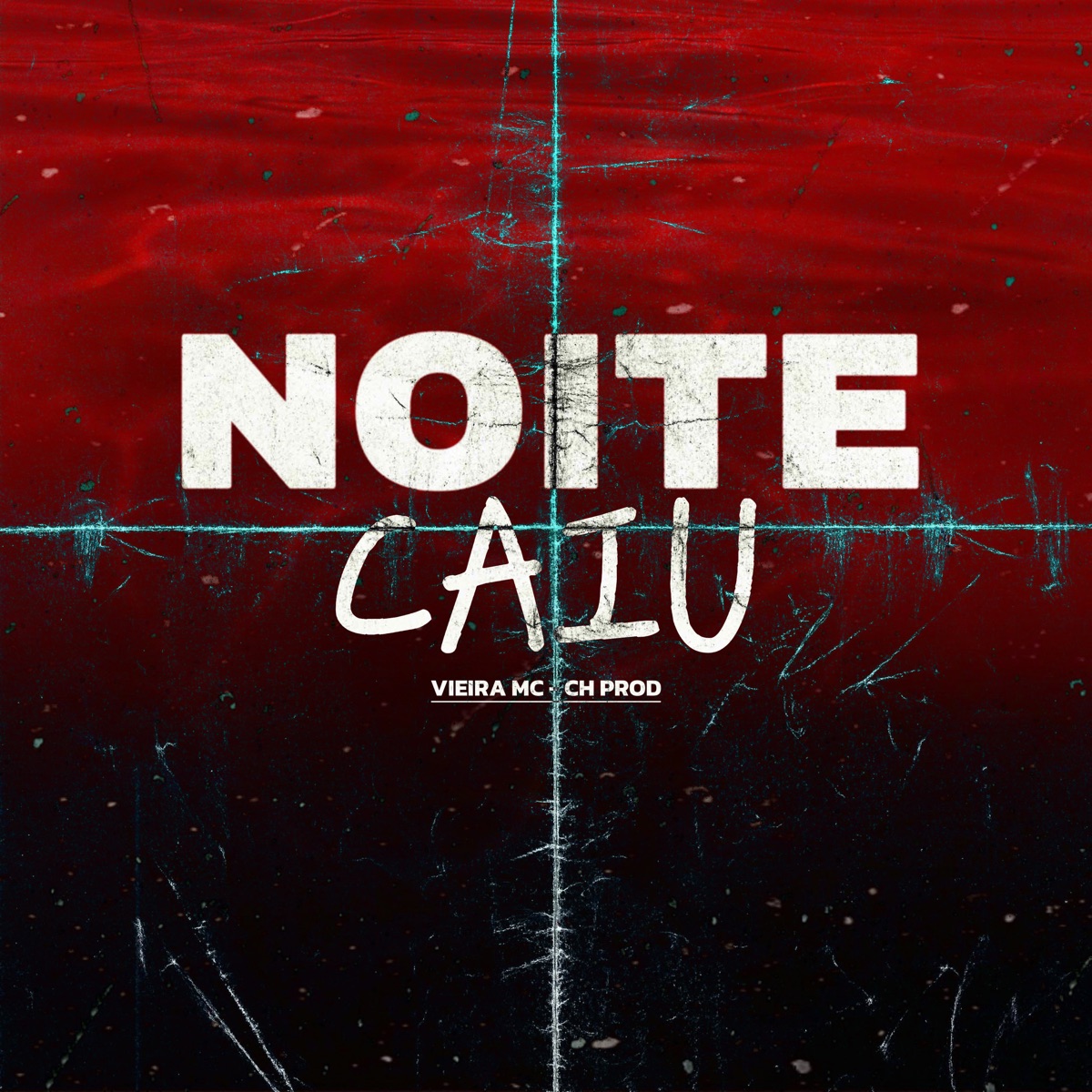 Noite Caiu - Single by Mc ch & Vieira MC album cover