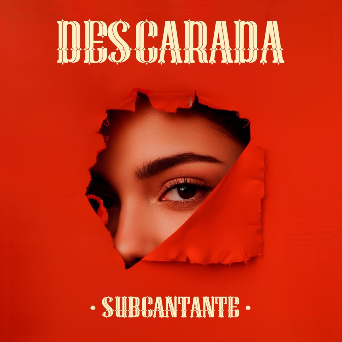 Descarada - Single by Subcantante album cover