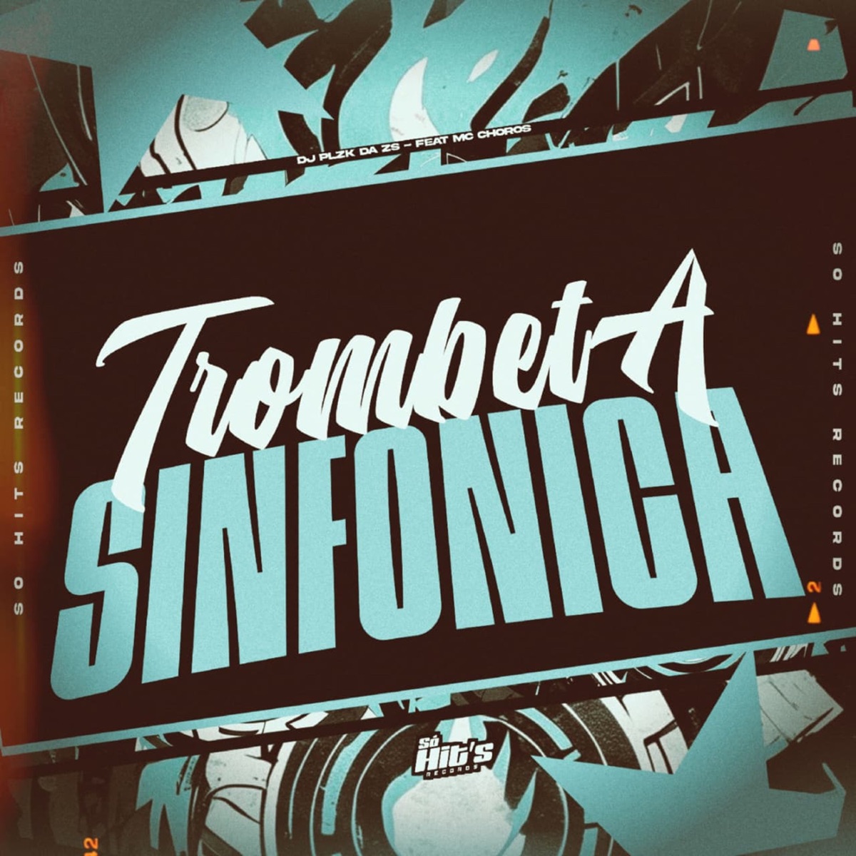 Trombeta Sinfonica (feat. Mc Choros) - Single by DJ PLZK DA ZS album cover