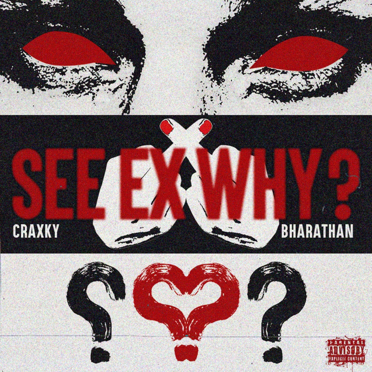 See Ex Why (feat. Bharathan) - Single by Craxky album cover