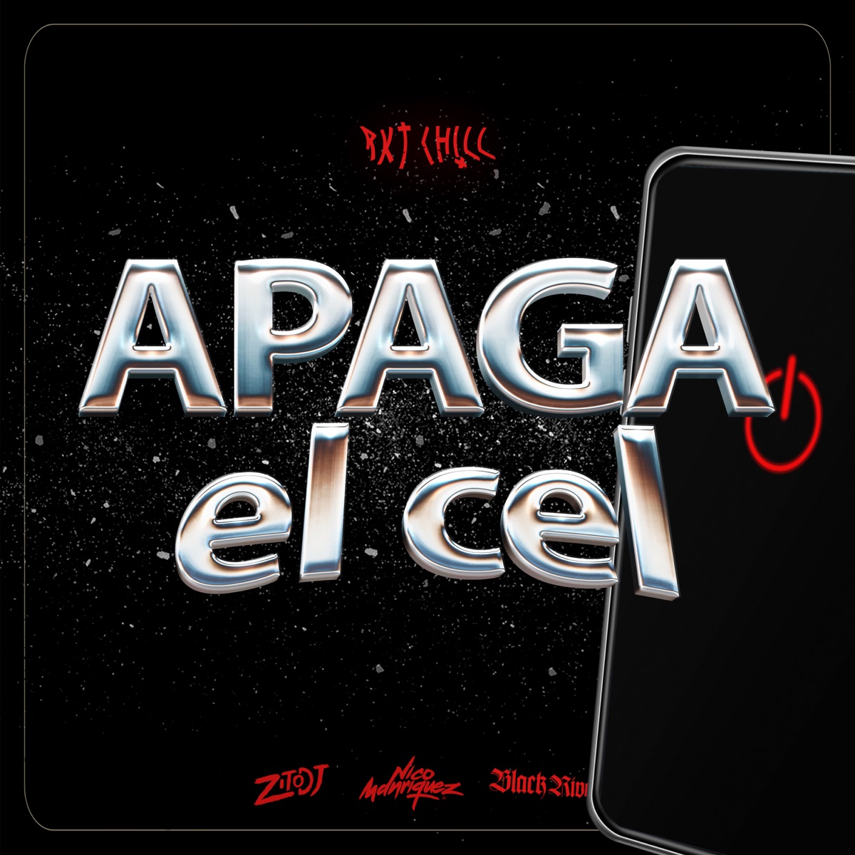 Apaga el Cel (Rkt Chill) [Remix] - Single by Nico Manriquez, Blackriver & Zito Dj album cover