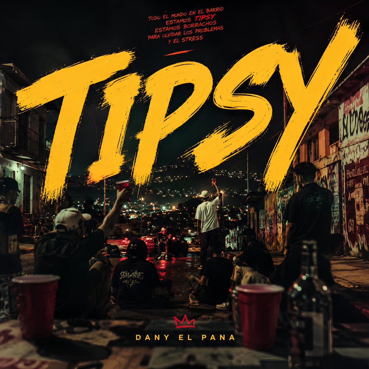 Tipsy - Single by Dany El Pana album cover