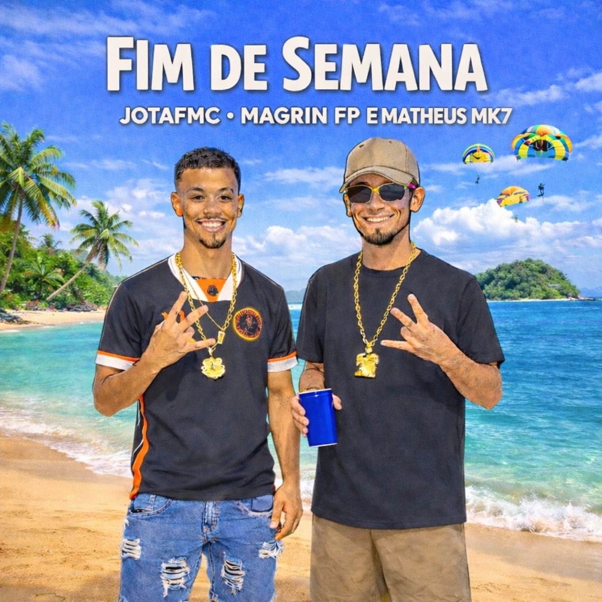FIM DE SEMANA - Single by JotaF Mc & Mc Magrin FP album cover