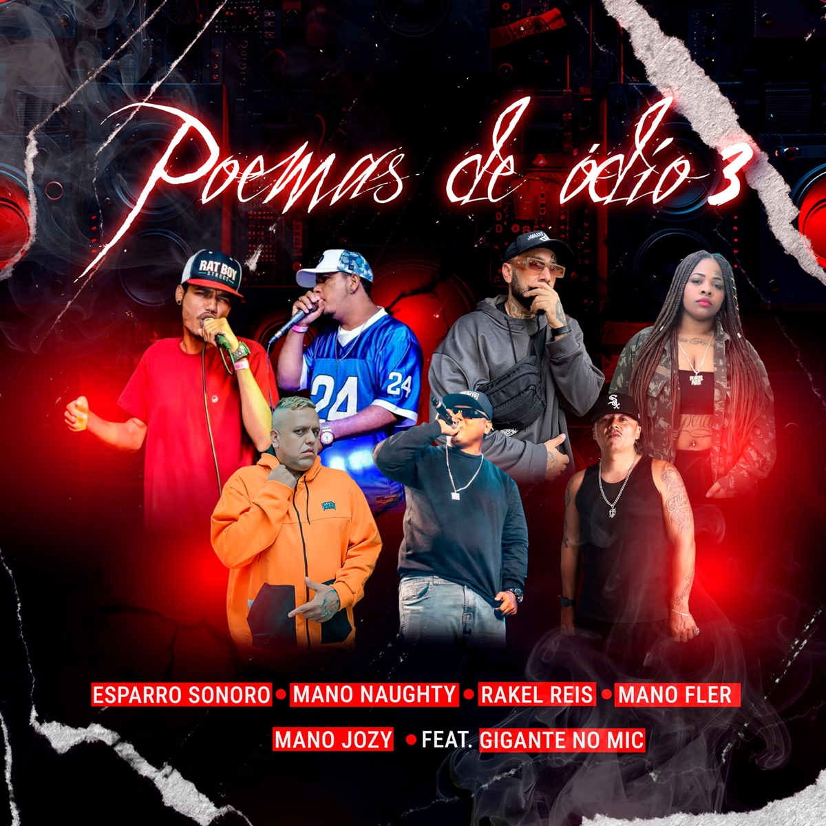 Poemas de Ódio 3 (feat. Gigante No Mic) - EP by Esparro Sonoro, Rakel Reis, Mano Fler, Mano Jozy & Mano Naughty album cover