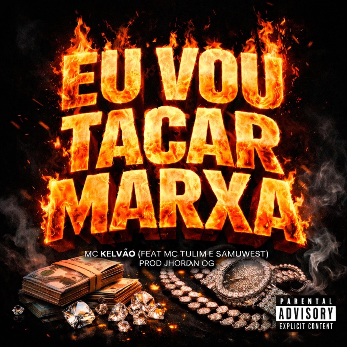 Eu Vou Tacar Marxa (feat. Mc Tulim, SAMUWEST & JHORDAN OG) - Single by Mc Kelvão album cover