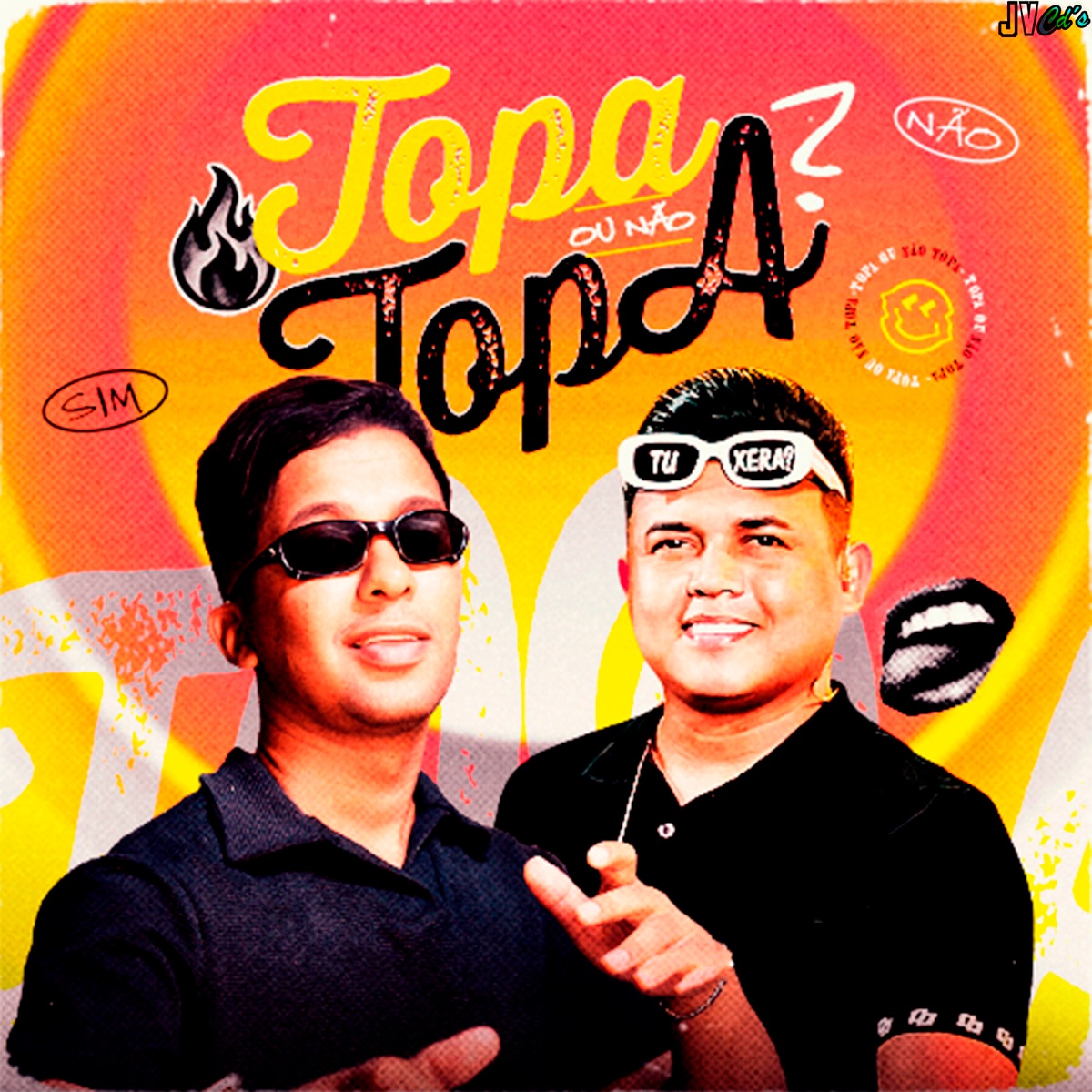 Topa ou Não Topa - Single by Josiran Pisadinha, Anderson & Vei da Pisadinha & Mc Dablio album cover
