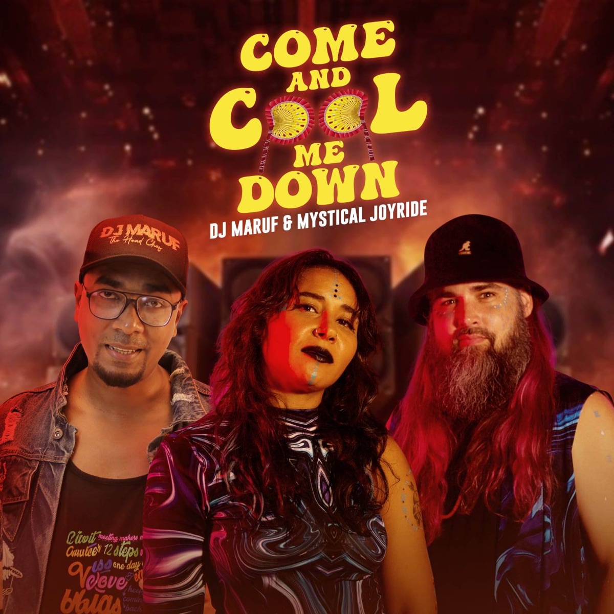 Come And Cool Me Down - Single by DJ Maruf & Mystical Joyride album cover