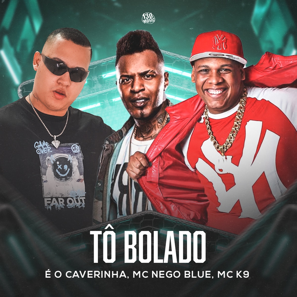Tô Bolado - Single by Mc Nego Blue, MC K9 & É O CAVERINHA album cover