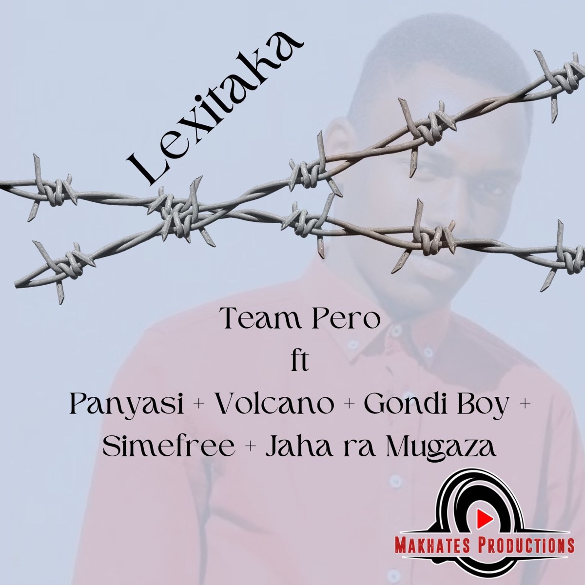 Lexitaka (feat. Panyasi, Volcano, Gondi Boy, Simefree, Jaha Ra Mugaza) - Single by Team Pero album cover