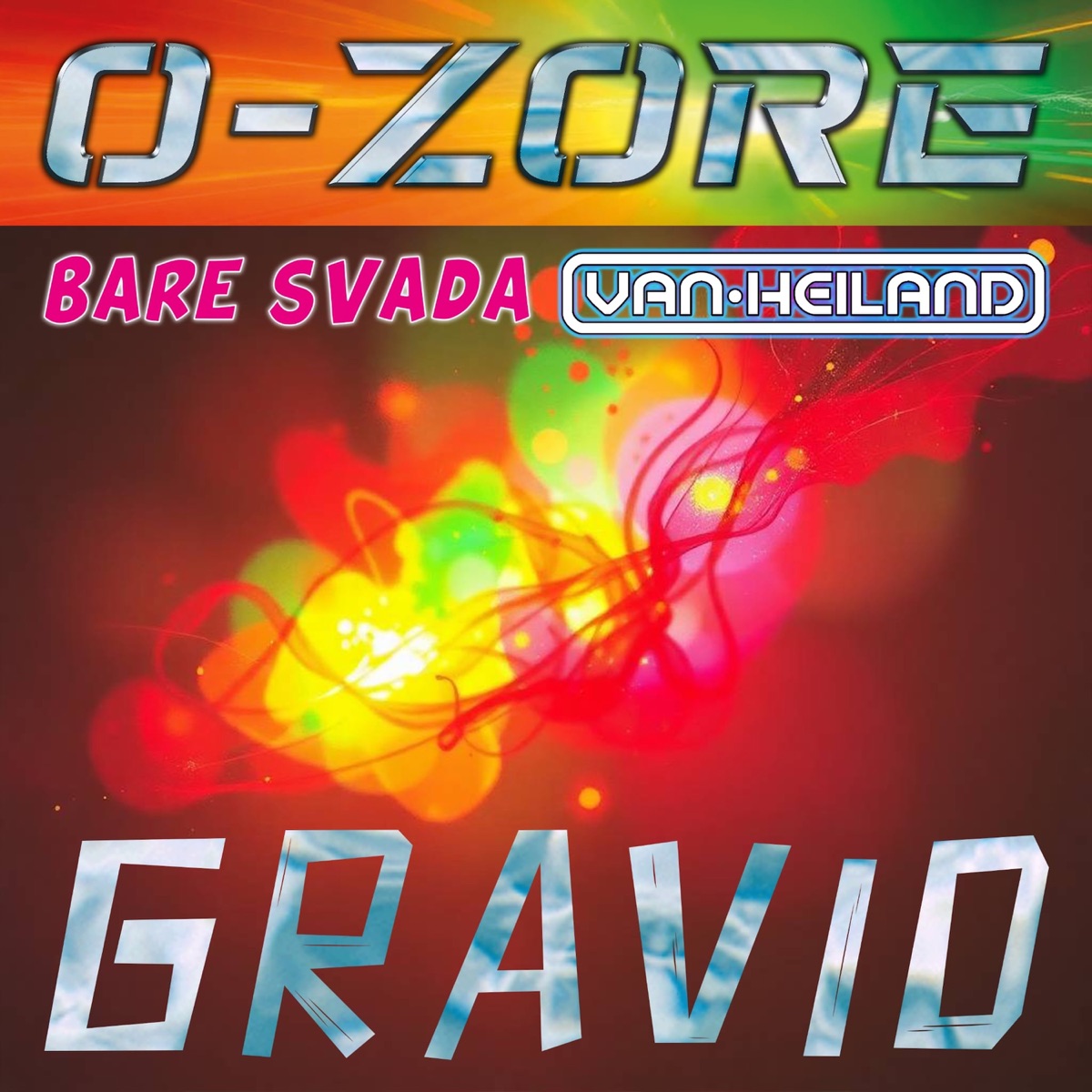 Gravid - Single by O-Zore, Bare Svada & VanHeiland album cover