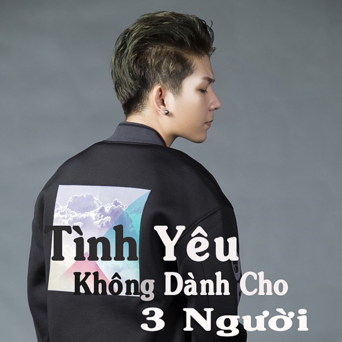 Tình Yêu Không Dành Cho Ba Ngưòi - Single by Kelvin Khánh album cover