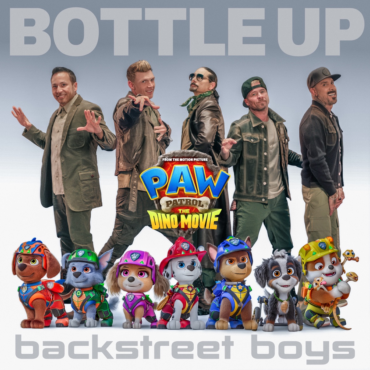 Bottle Up (from PAW Patrol: The Dino Movie) - Single by Backstreet Boys & PAW Patrol album cover