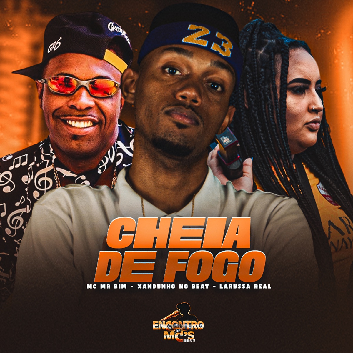 Cheia de Fogo - Single by Xadynho no Beat, Laryssa Real & Mc Mr. Bim album cover