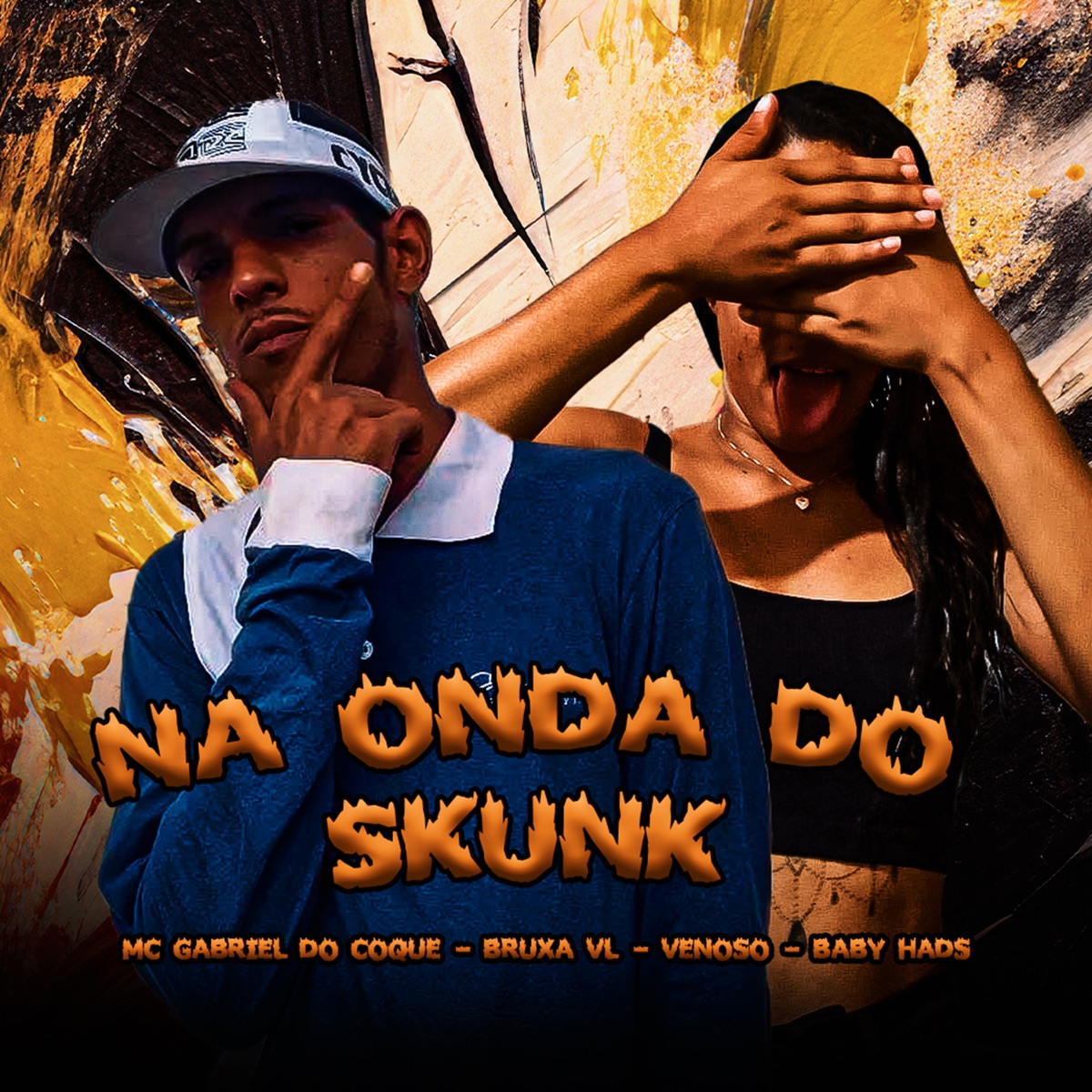 Na Onda do Skunk (feat. Bruxa VL) - Single by Mc Gabriel Do Coque, Venoso & Baby Hads album cover