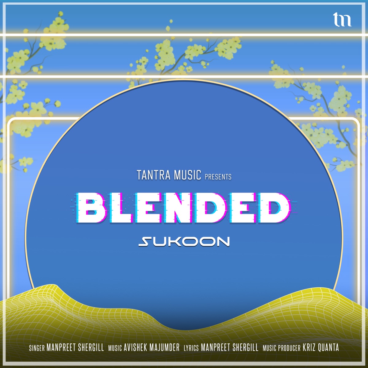 Sukoon (Blended) - Single by Manpreet Shergill, Avishek Majumder & Kriz Quanta album cover