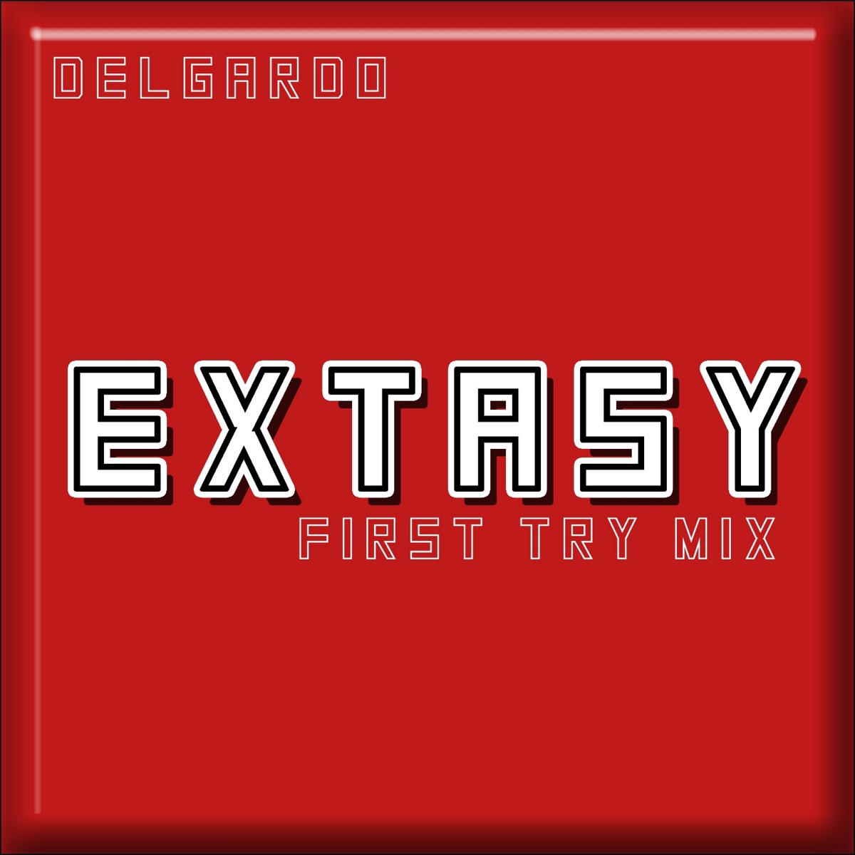 Extasy (First Try Mix) - Single by Delgardo album cover
