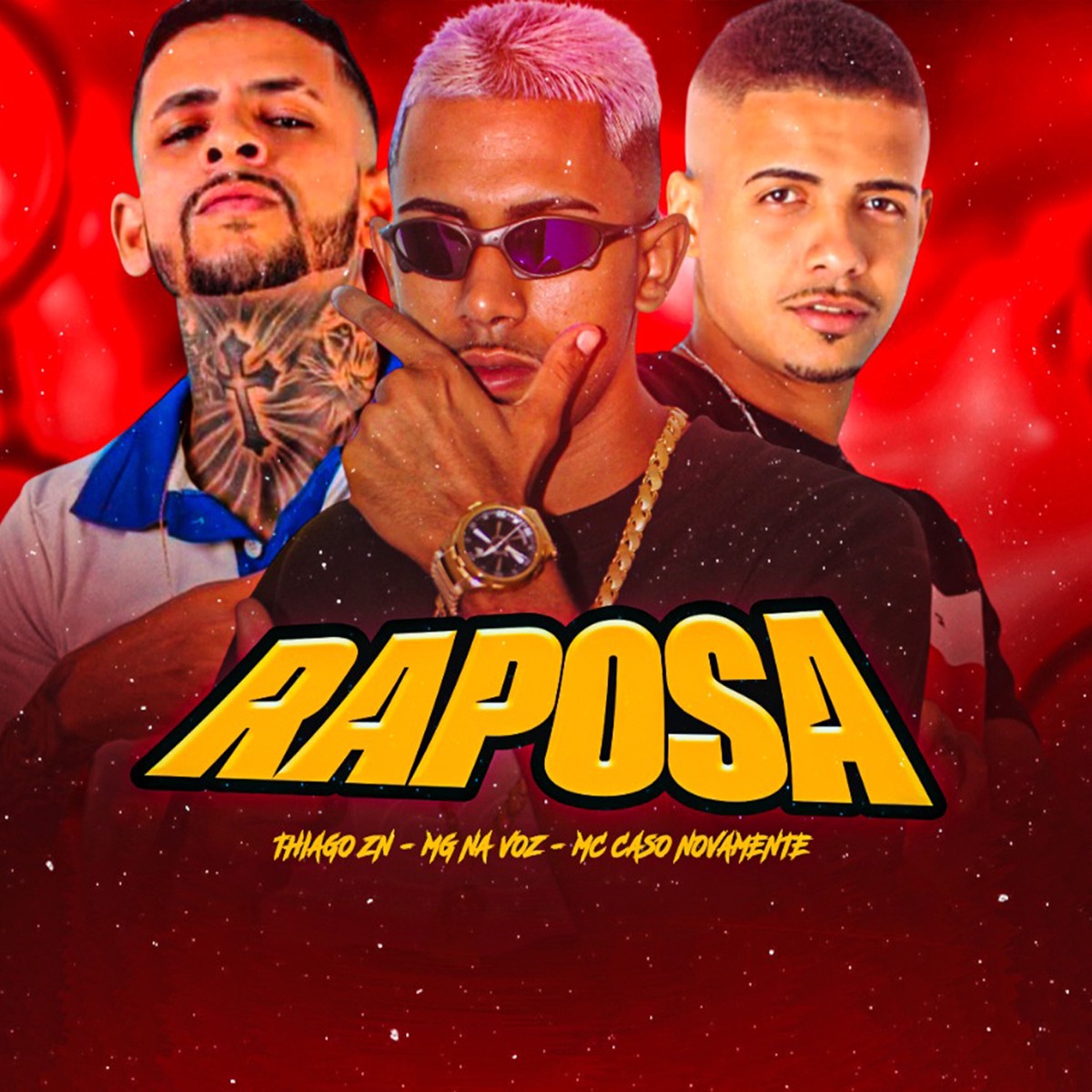 Raposa - Single by Mg na Voz, Mc Caso Novamente & Thiago ZN album cover