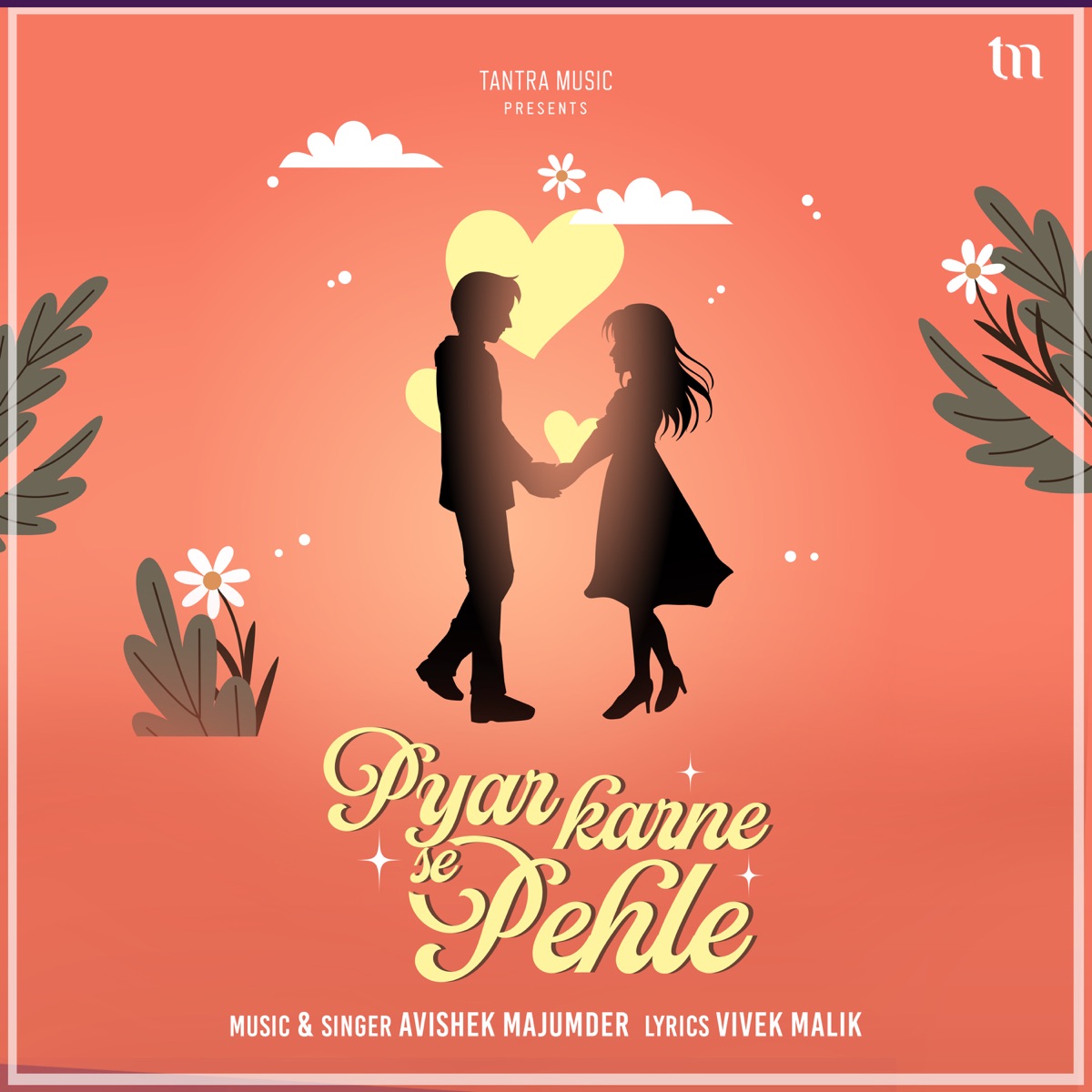Pyar Karne Se Pehle - Single by Avishek Majumder album cover