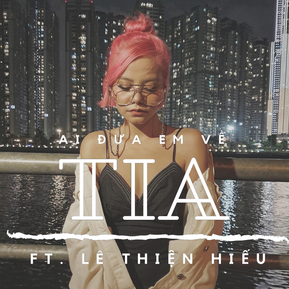 Ai Đưa Em Về (feat. Lê Thiện Hiếu) - Single by TIA album cover