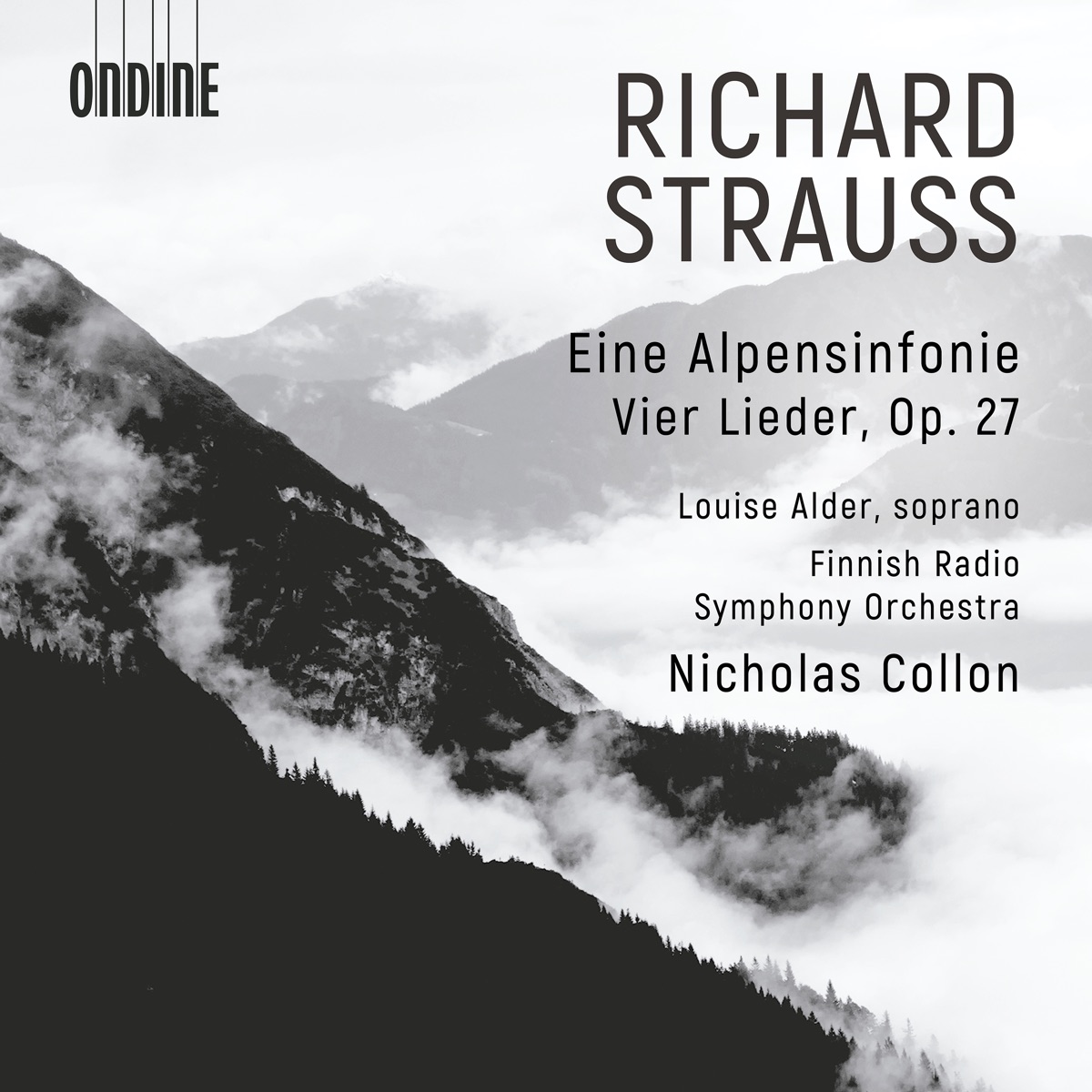 R. Strauss: Eine Alpensinfonie, Op. 64, TrV 233 & 4 Lieder, Op. 27, TrV 170 by Louise Alder, Finnish Radio Symphony Orchestra & Nicholas Collon album cover