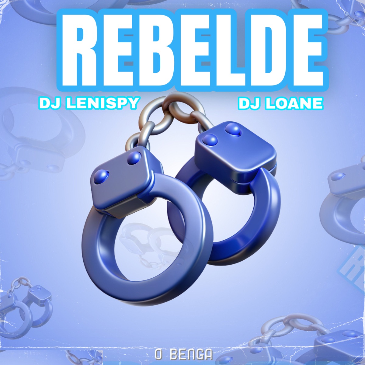 Rebelde - Single by Dj Lenispy & Dj Loane Tá Numa album cover